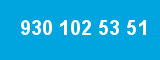 930 102 53 51 930 102 53 51